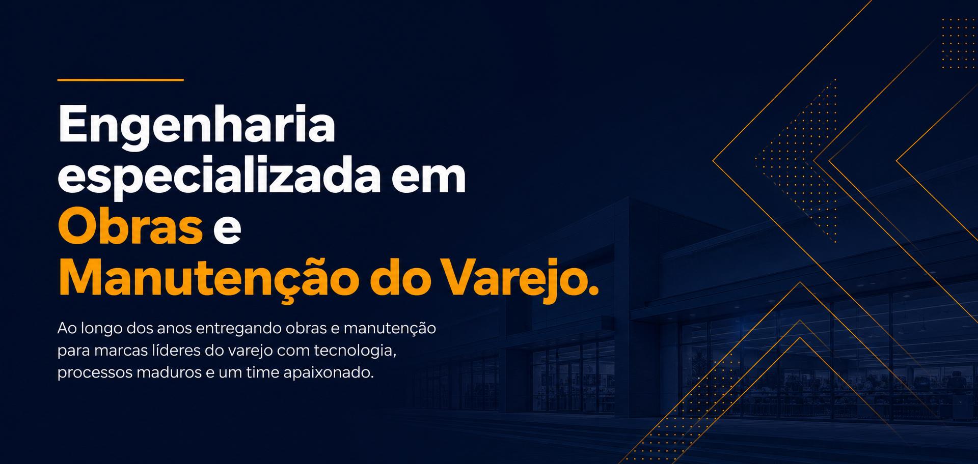 Engenharia especializada em Obras e Manutenção do Varejo