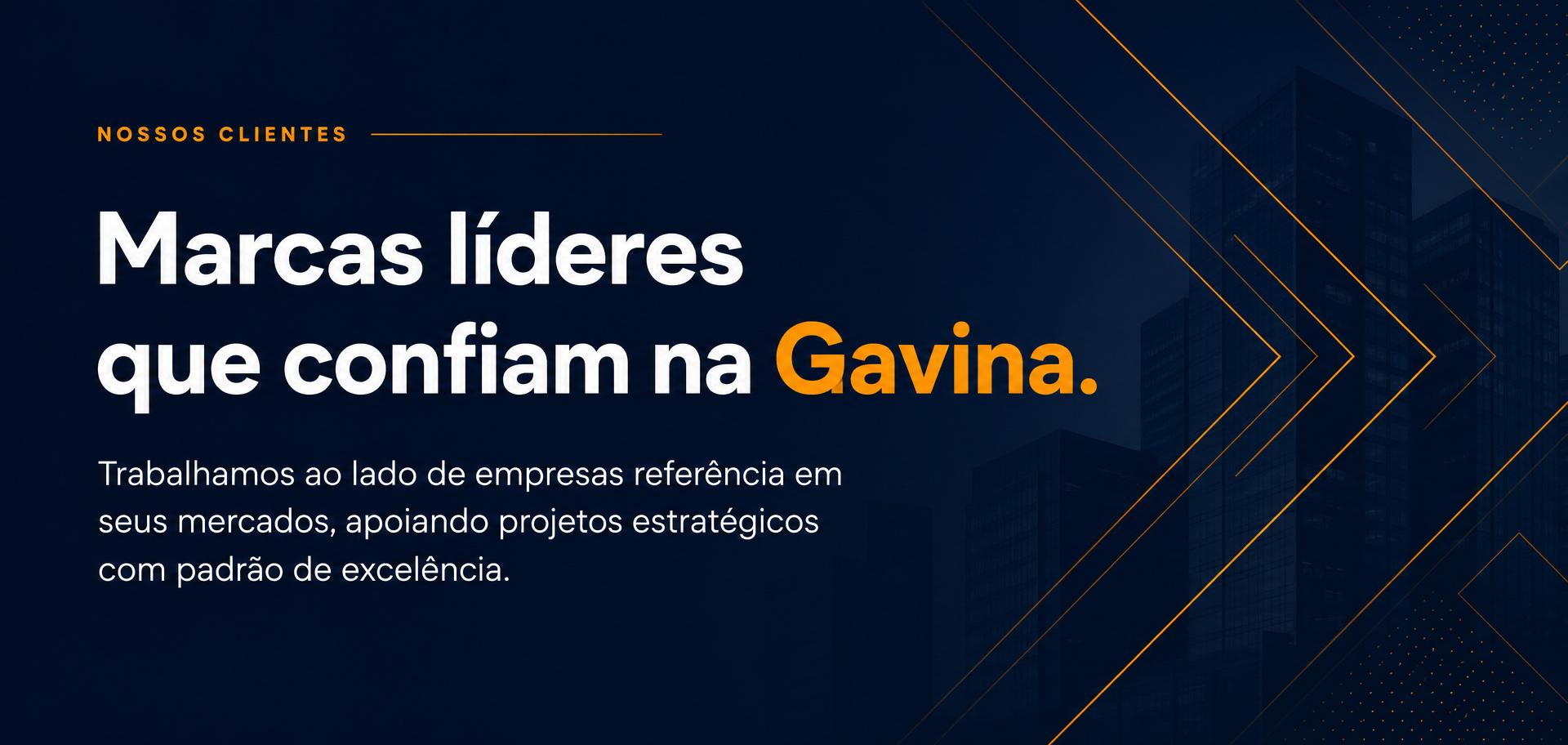 Marcas líderes que confiam na Gavina